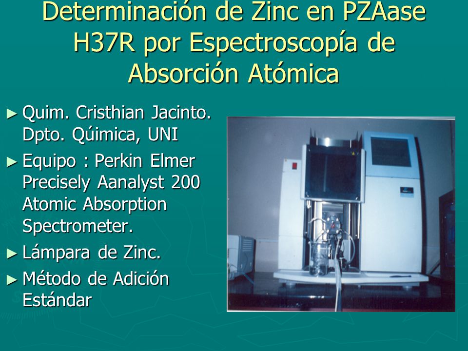 Determinación de Zinc en PZAase H37R por Espectroscopía de Absorción Atómica