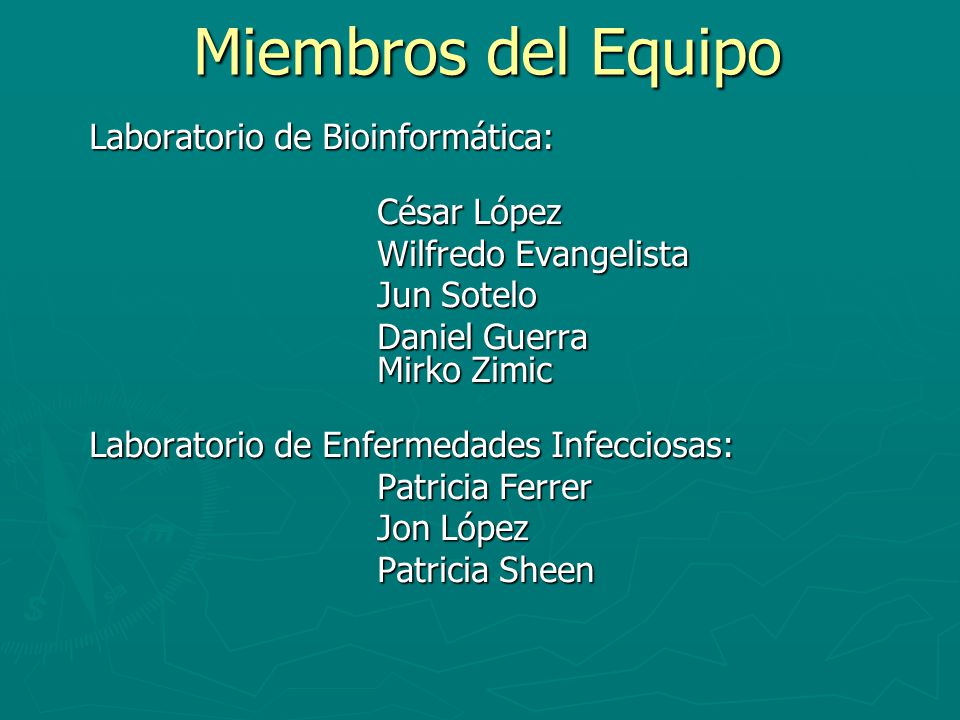 Miembros del Equipo Laboratorio de Bioinformática: César López