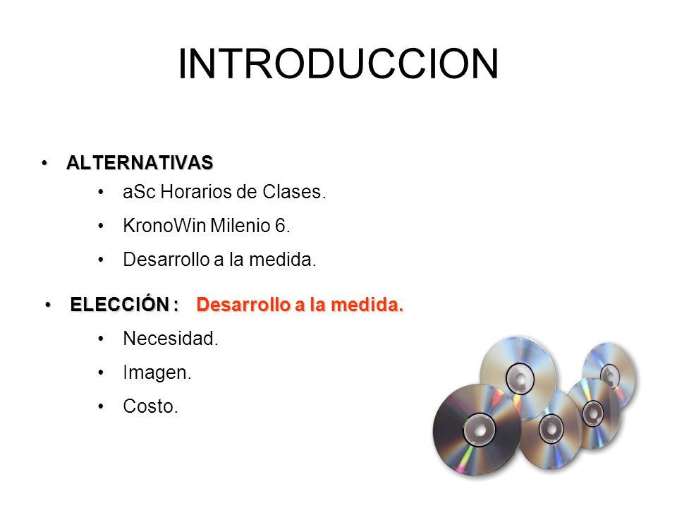 INTRODUCCION ALTERNATIVAS aSc Horarios de Clases. KronoWin Milenio 6.