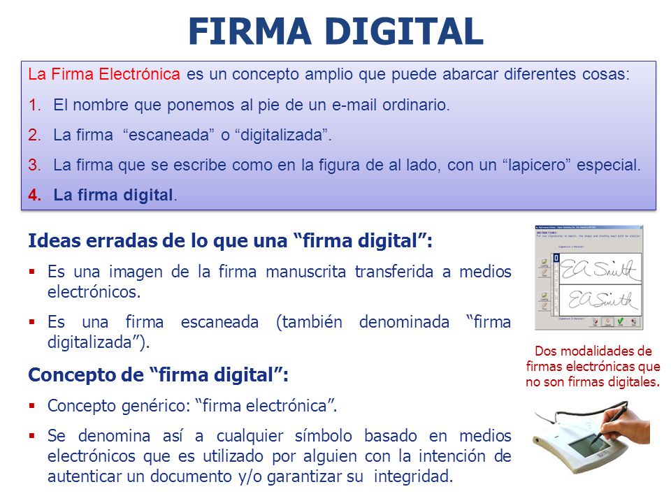 Dos modalidades de firmas electrónicas que no son firmas digitales.