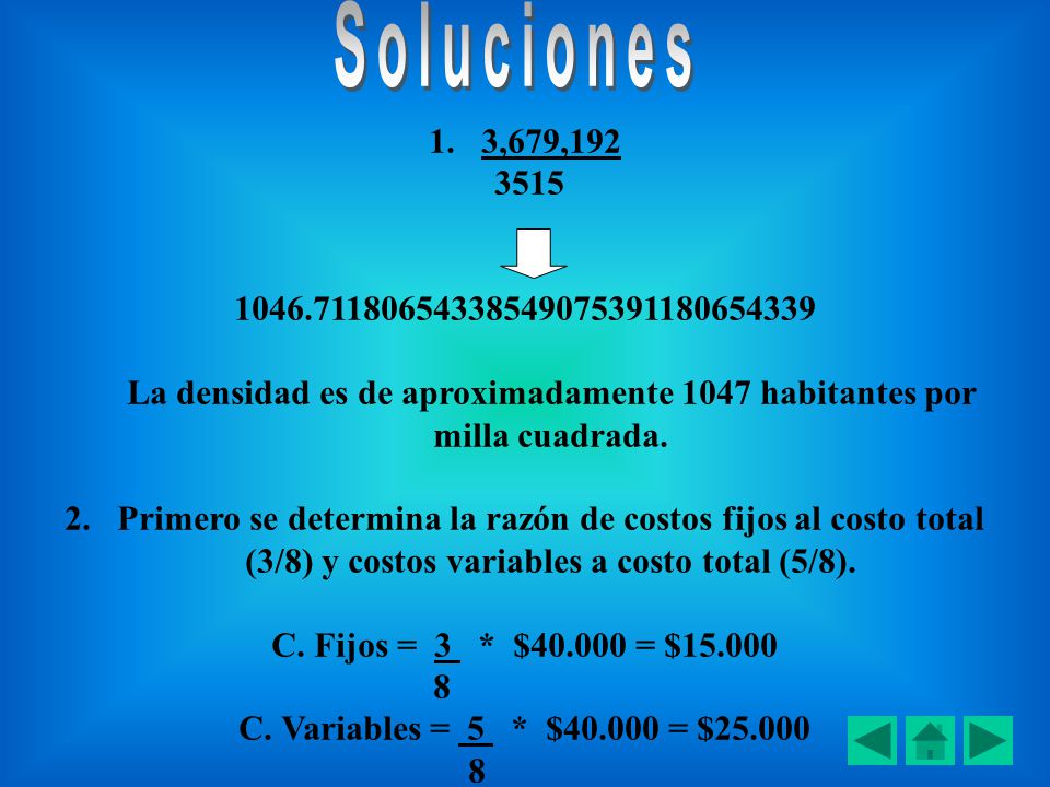 Soluciones 3,679, La densidad es de aproximadamente 1047 habitantes por milla cuadrada.