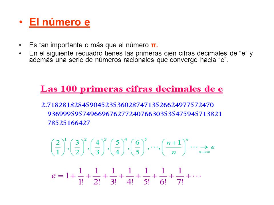 El número e Es tan importante o más que el número π.