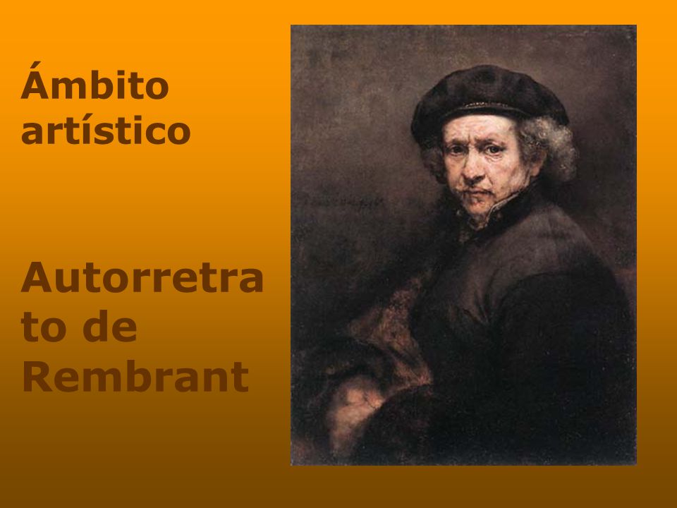 Ámbito artístico Autorretrato de Rembrant