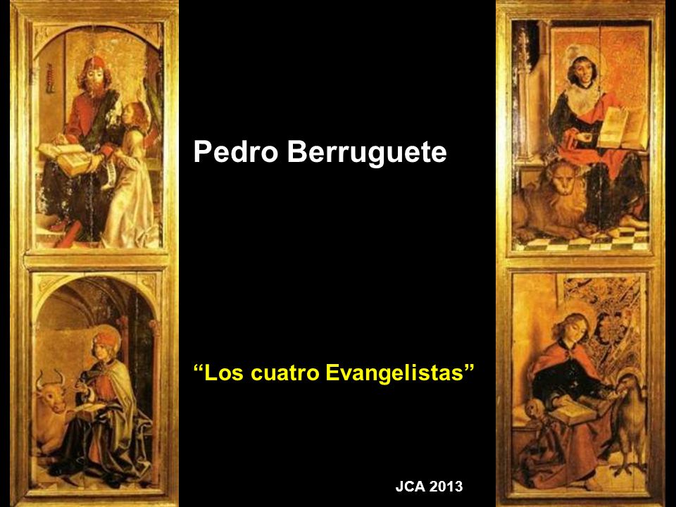Pedro Berruguete Los cuatro Evangelistas JCA 2013
