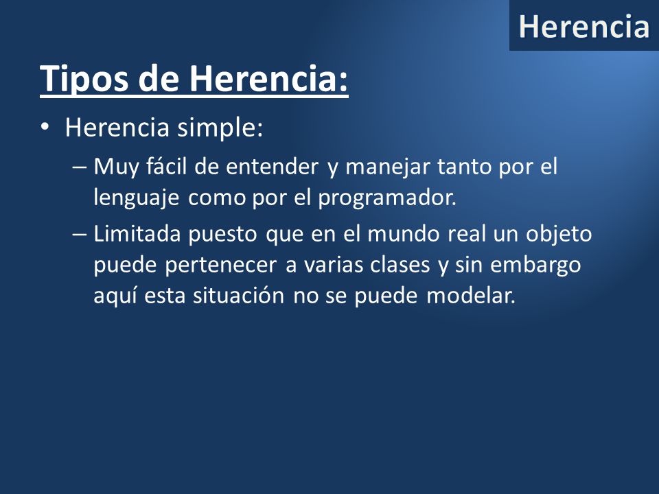 Tipos de Herencia: Herencia Herencia simple: