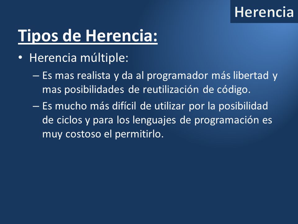 Tipos de Herencia: Herencia Herencia múltiple: