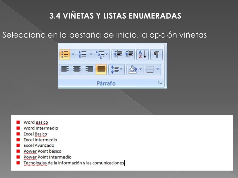 3.4 VIÑETAS Y LISTAS ENUMERADAS