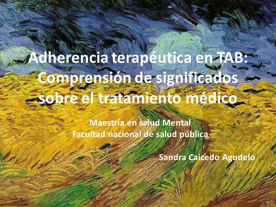Adherencia terapéutica en TAB: Comprensión de significados sobre el tratamiento médico