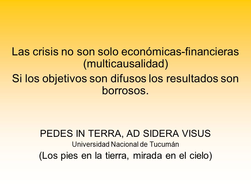 Las crisis no son solo económicas-financieras (multicausalidad)
