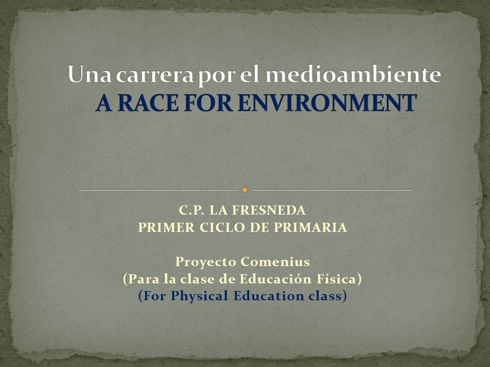Una carrera por el medioambiente A RACE FOR ENVIRONMENT