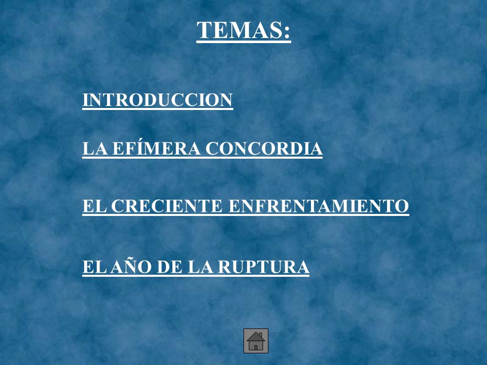 TEMAS: INTRODUCCION LA EFÍMERA CONCORDIA EL CRECIENTE ENFRENTAMIENTO