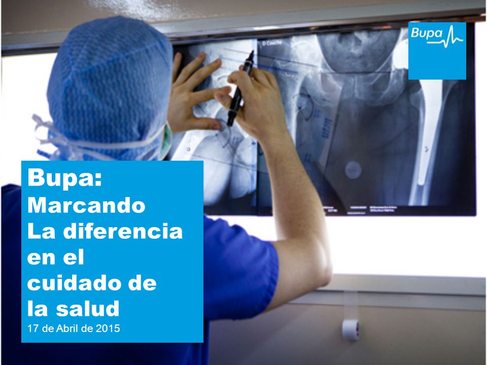 Bupa: Marcando La diferencia en el cuidado de la salud