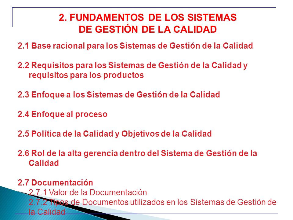2. FUNDAMENTOS DE LOS SISTEMAS DE GESTIÓN DE LA CALIDAD