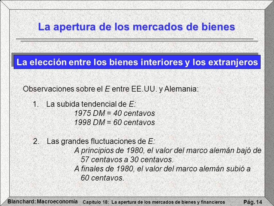 La apertura de los mercados de bienes