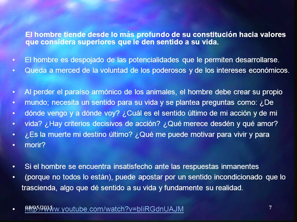 Si el hombre se encuentra insatisfecho ante las respuestas inmanentes