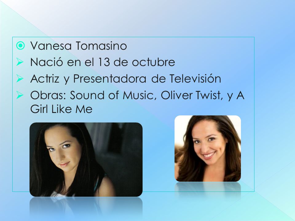 Vanesa Tomasino Nació en el 13 de octubre. Actriz y Presentadora de Televisión.