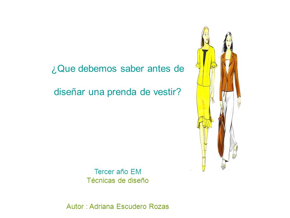 ¿Que debemos saber antes de diseñar una prenda de vestir