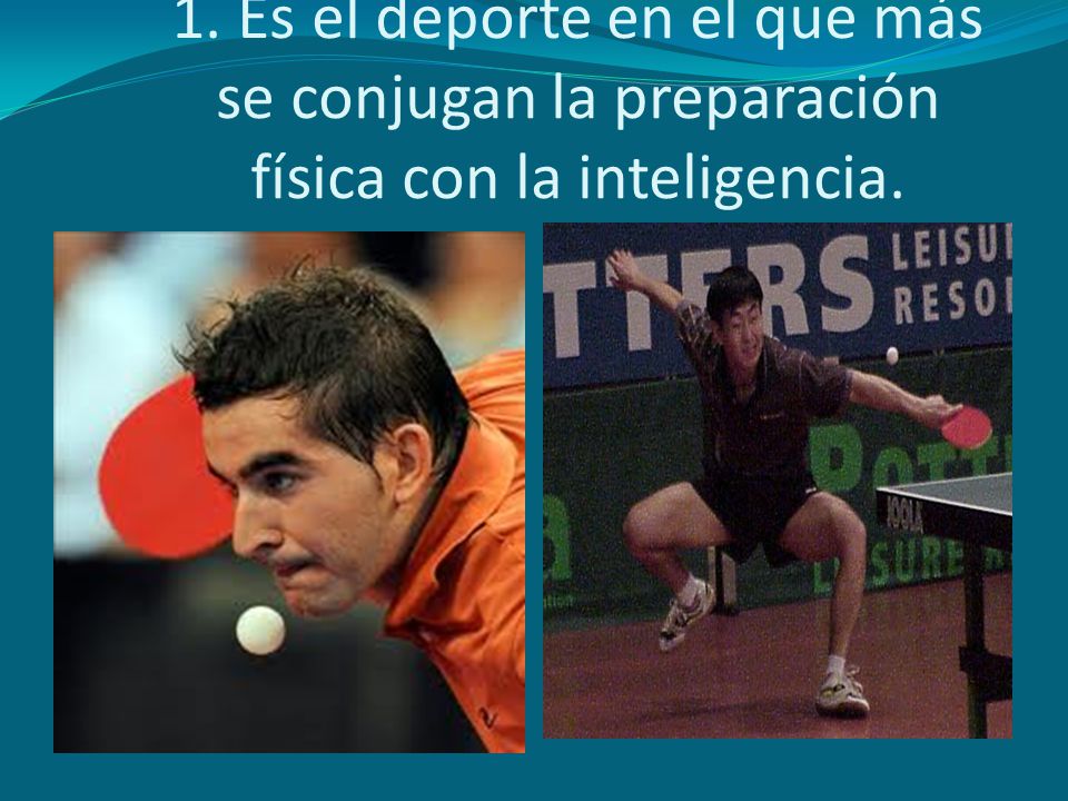1. Es el deporte en el que más se conjugan la preparación física con la inteligencia.