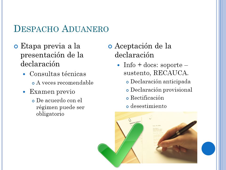 Despacho Aduanero Etapa previa a la presentación de la declaración