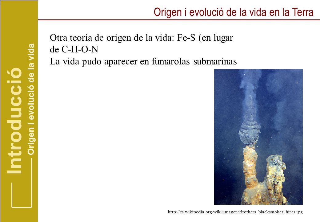 Introducció Origen i evolució de la vida en la Terra