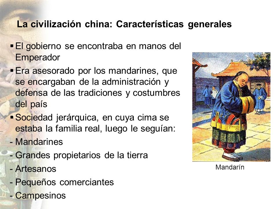 La civilización china: Características generales