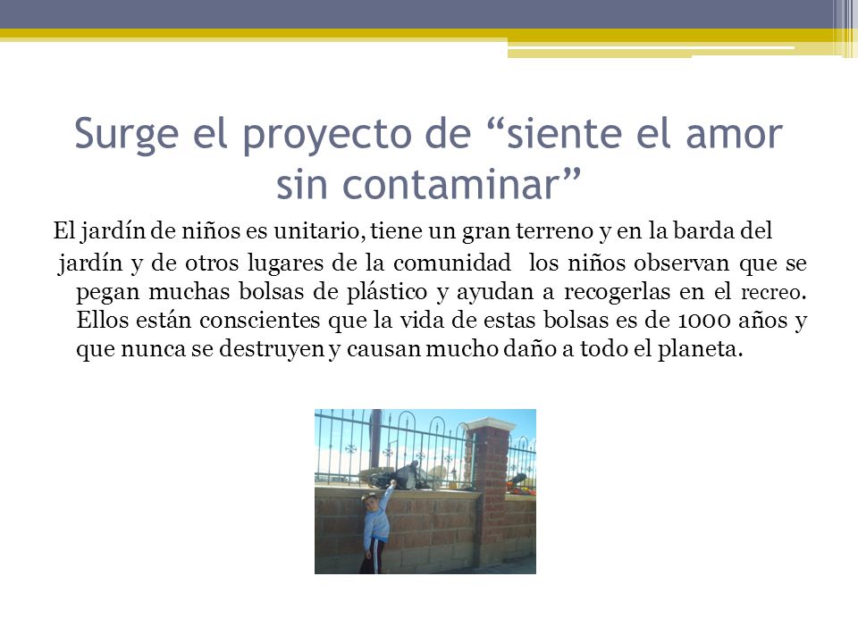 Surge el proyecto de siente el amor sin contaminar