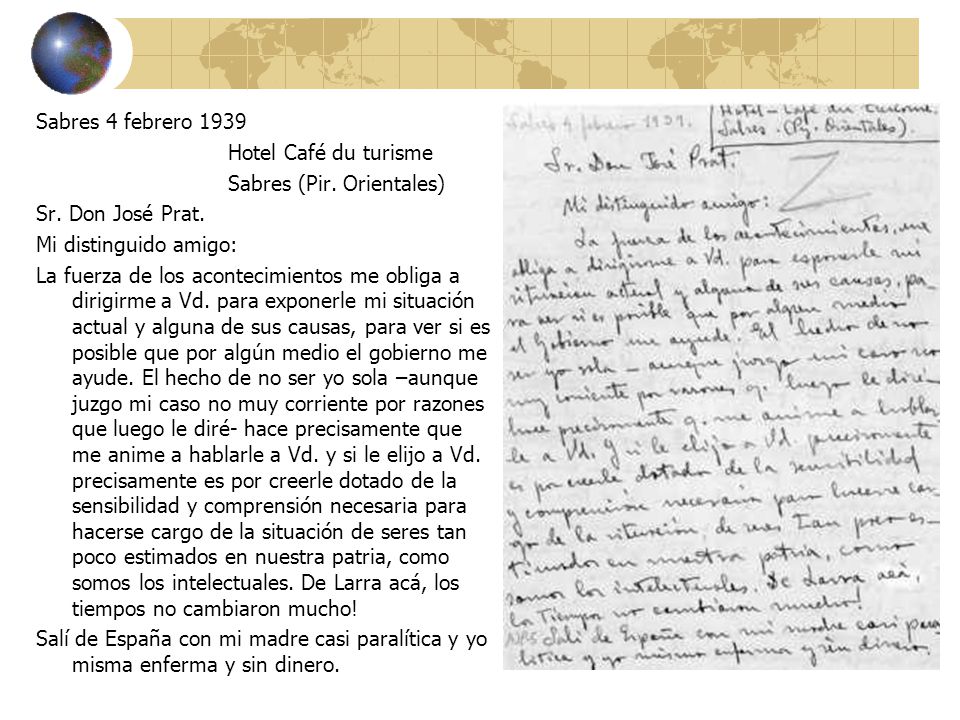 Sabres 4 febrero 1939 Hotel Café du turisme. Sabres (Pir. Orientales) Sr. Don José Prat. Mi distinguido amigo: