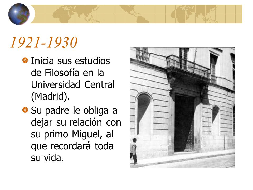 Inicia sus estudios de Filosofía en la Universidad Central (Madrid).