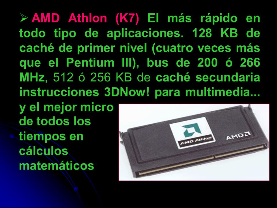AMD Athlon (K7) El más rápido en todo tipo de aplicaciones
