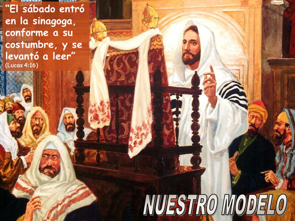 El sábado entró en la sinagoga, conforme a su costumbre, y se levantó a leer (Lucas 4:16)