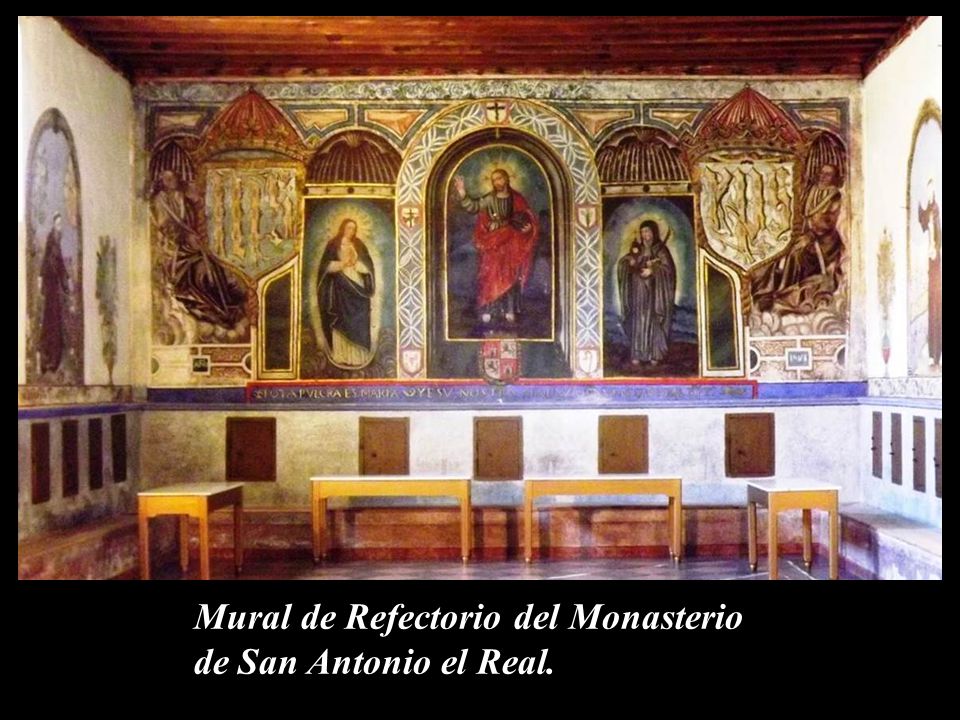 Mural de Refectorio del Monasterio de San Antonio el Real.
