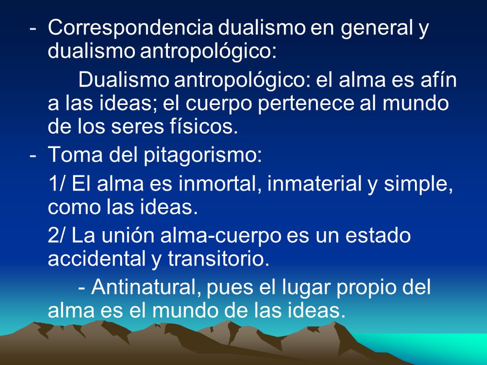 Correspondencia dualismo en general y dualismo antropológico: