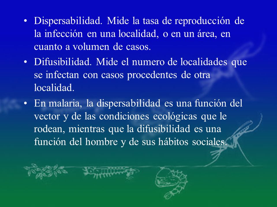 Dispersabilidad. Mide la tasa de reproducción de la infección en una localidad, o en un área, en cuanto a volumen de casos.