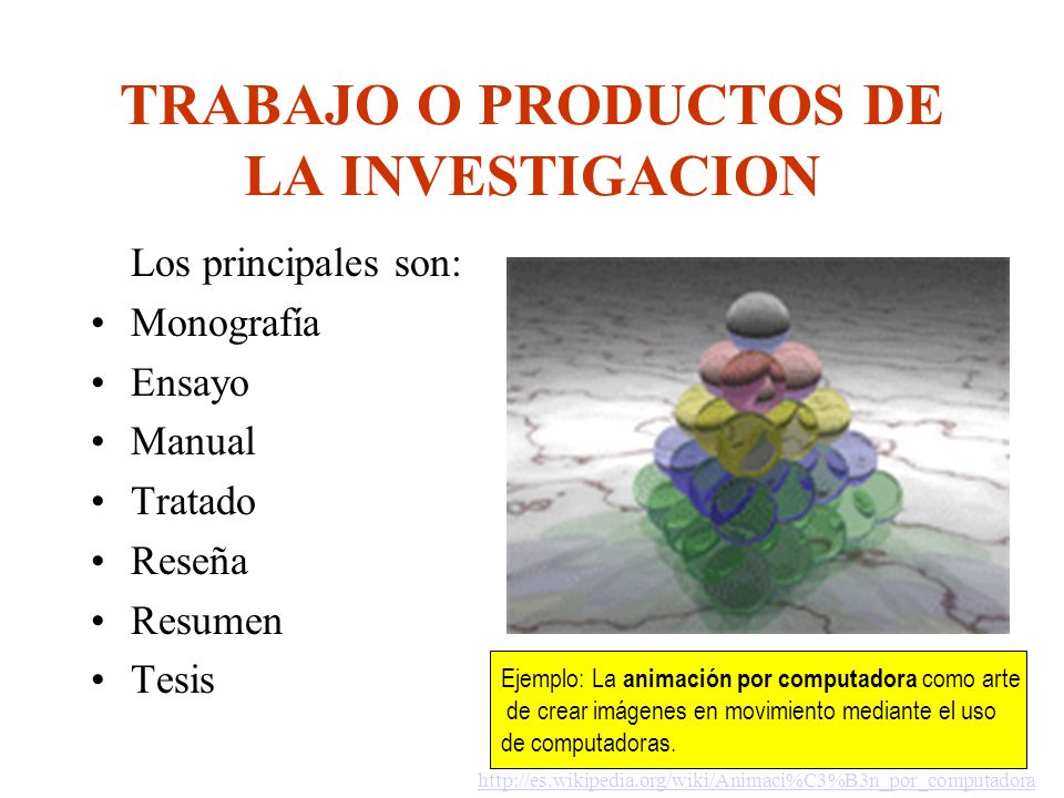 TRABAJO O PRODUCTOS DE LA INVESTIGACION