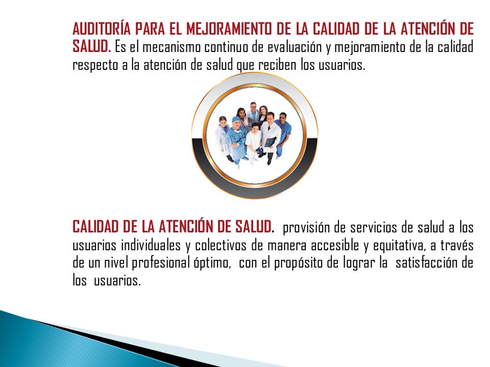 AUDITORÍA PARA EL MEJORAMIENTO DE LA CALIDAD DE LA ATENCIÓN DE SALUD