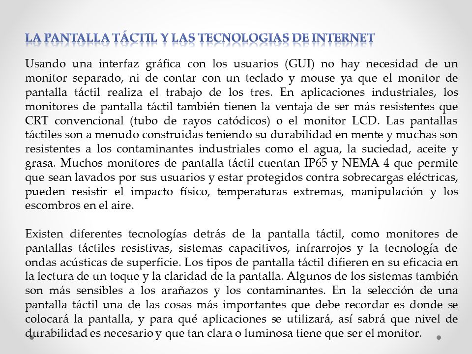 LA PANTALLA TÁCTIL Y LAS TECNOLOGIAS DE INTERNET