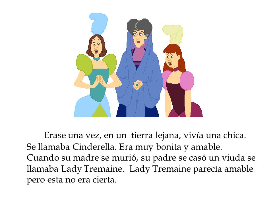 Erase una vez, en un tierra lejana, vivía una chica
