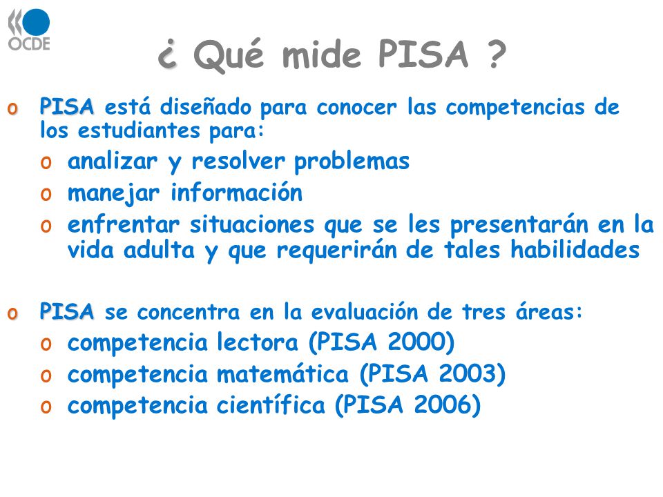 ¿ Qué mide PISA analizar y resolver problemas manejar información