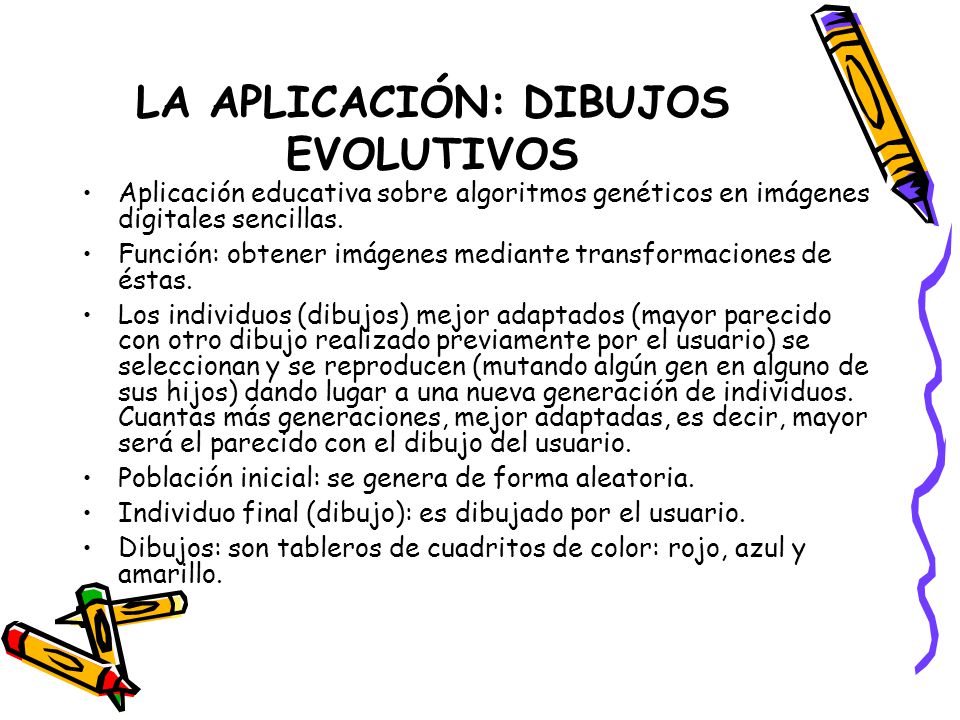 LA APLICACIÓN: DIBUJOS EVOLUTIVOS