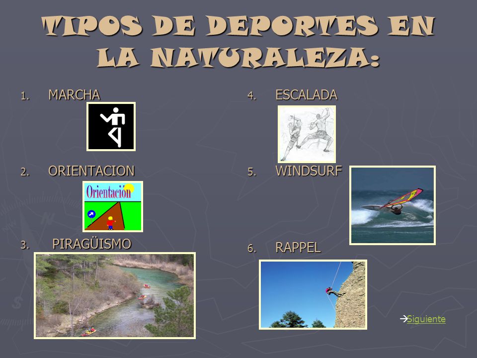TIPOS DE DEPORTES EN LA NATURALEZA: