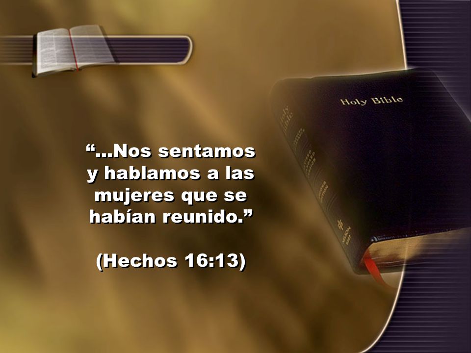 ...Nos sentamos y hablamos a las mujeres que se habían reunido.