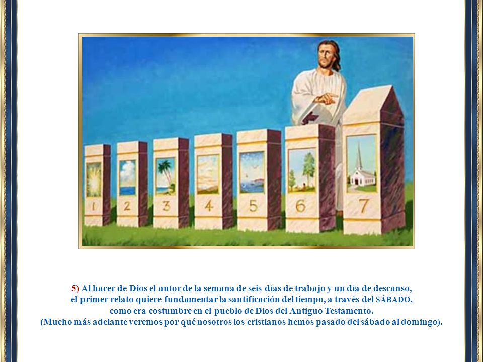 como era costumbre en el pueblo de Dios del Antiguo Testamento.