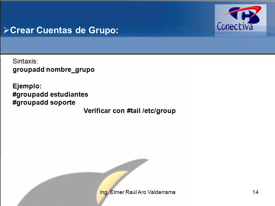 Verificar con #tail /etc/group