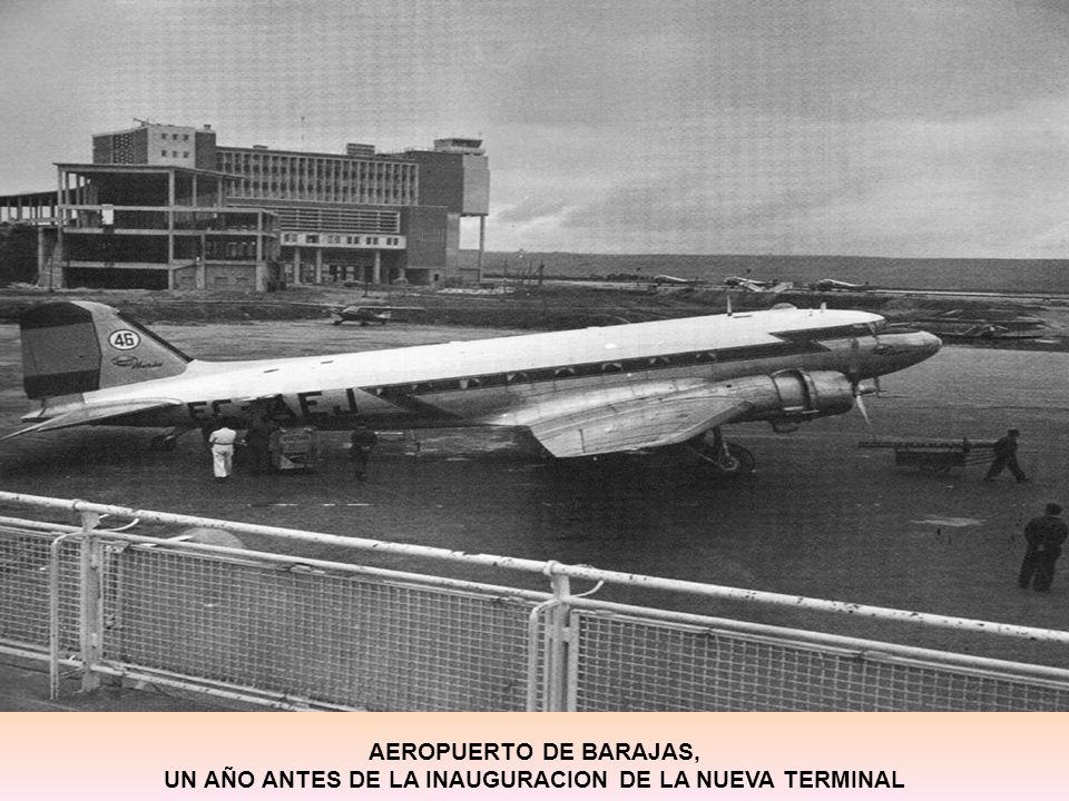 UN AÑO ANTES DE LA INAUGURACION DE LA NUEVA TERMINAL