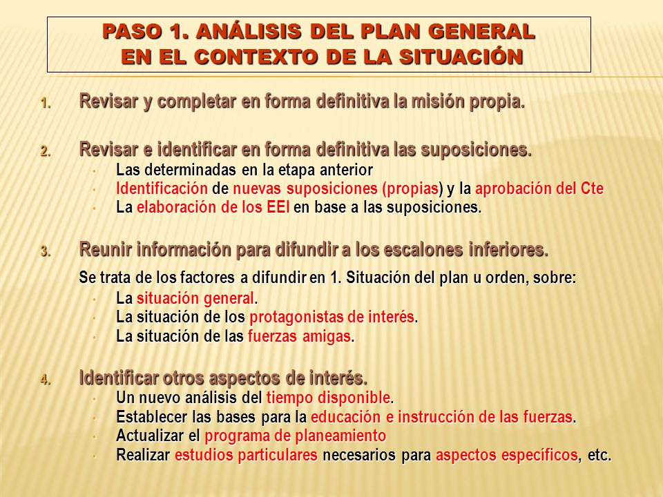 Paso 1. ANÁLISIS DEL PLAN GENERAL EN EL CONTEXTO DE LA SITUACIÓN