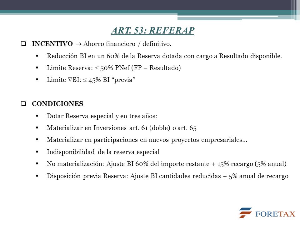 ART. 53: REFERAP INCENTIVO  Ahorro financiero / definitivo.