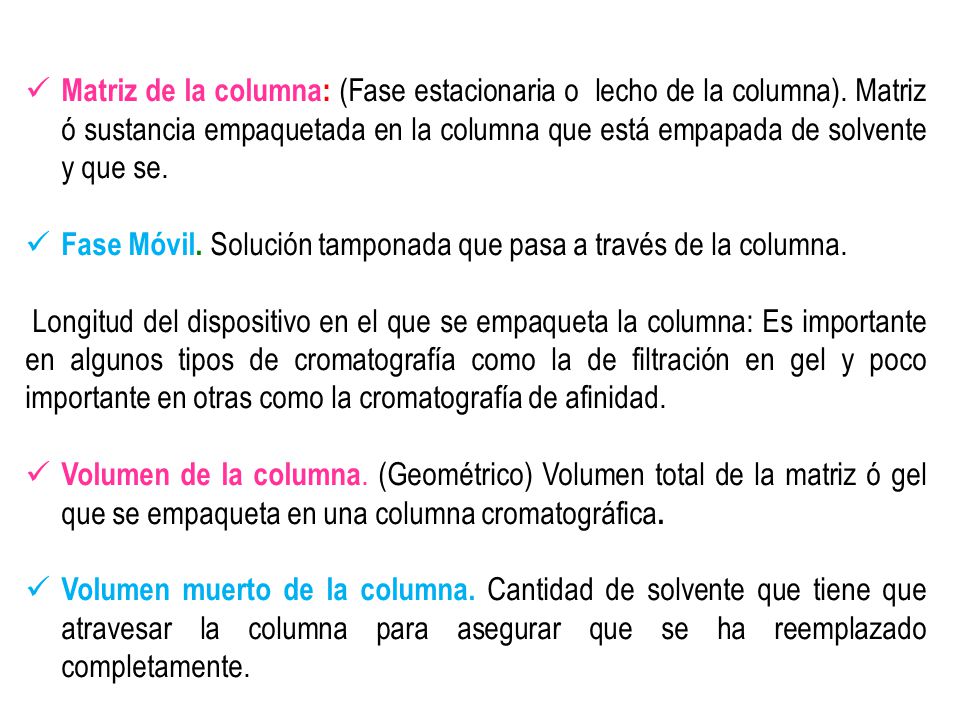 Matriz de la columna: (Fase estacionaria o lecho de la columna)