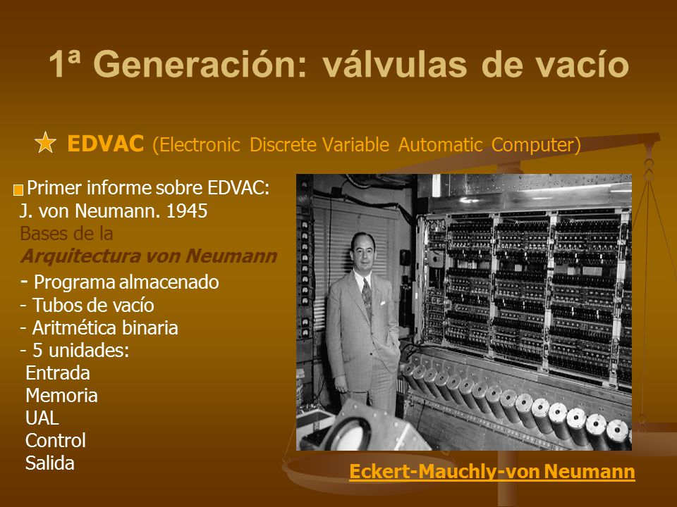 1ª Generación: válvulas de vacío