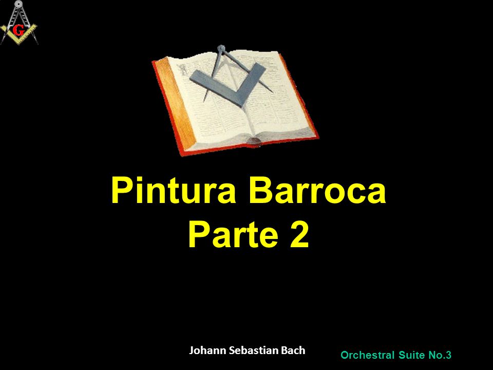 Pintura Barroca Parte 2 Johann Sebastian Bach Orchestral Suite No.3