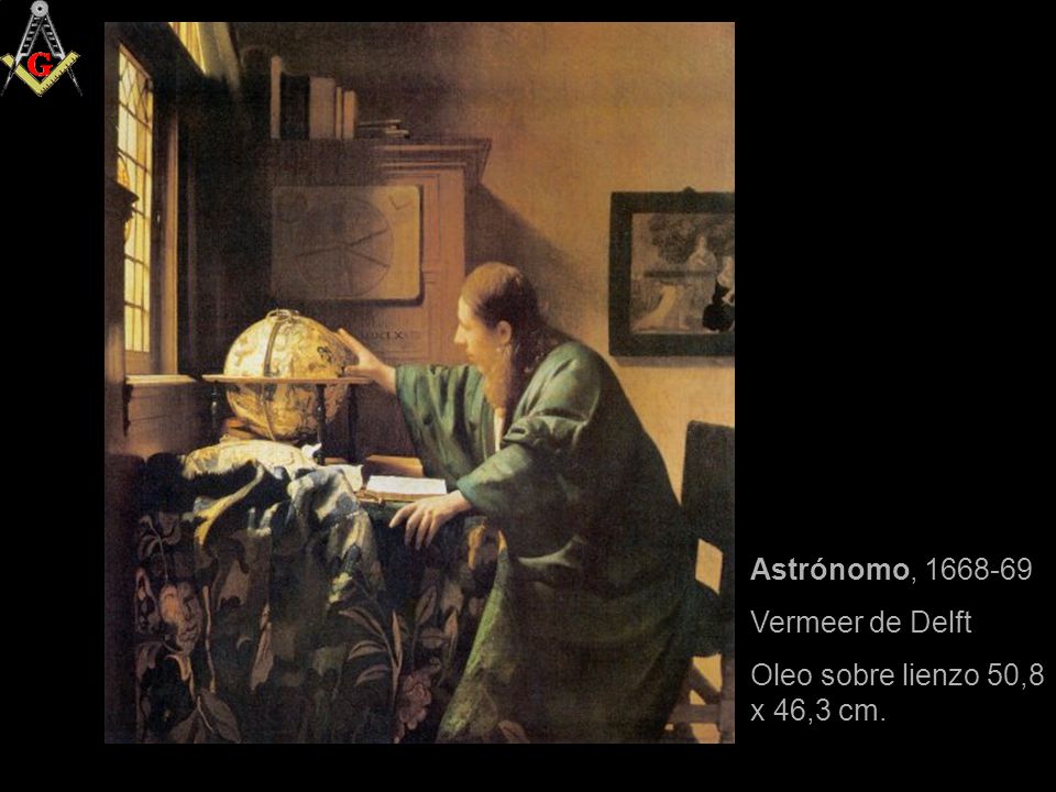 Astrónomo, Vermeer de Delft Oleo sobre lienzo 50,8 x 46,3 cm.
